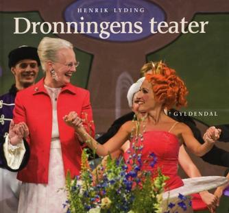 Henrik Lyding: Dronningens teater