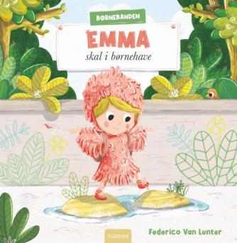 Federico van Lunter: Emma skal i børnehave