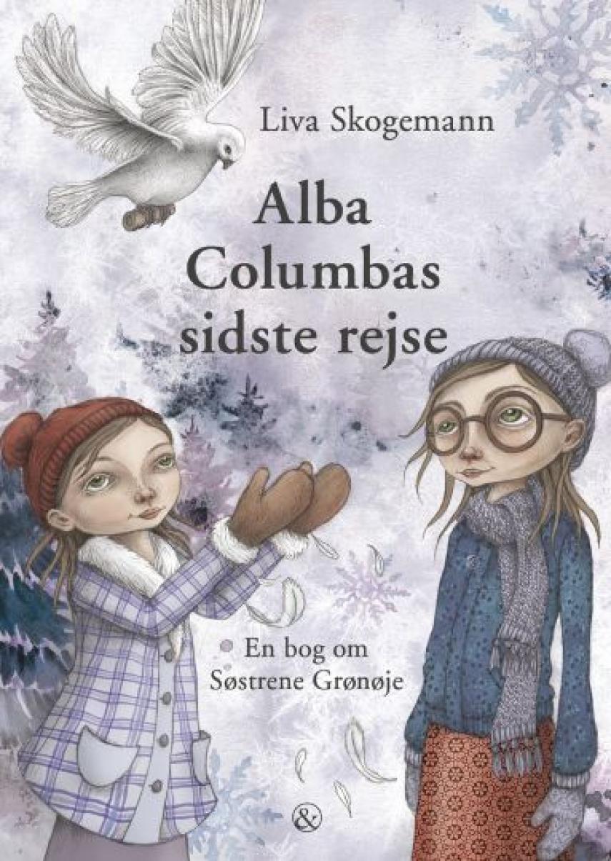 Liva Skogemann: Alba Columbas sidste rejse