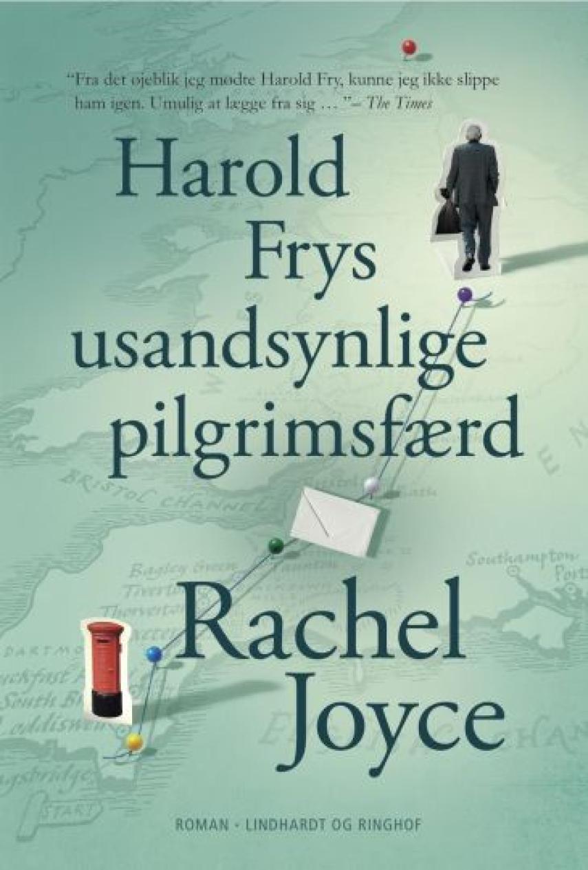 Rachel Joyce: Harold Frys usandsynlige pilgrimsfærd : roman