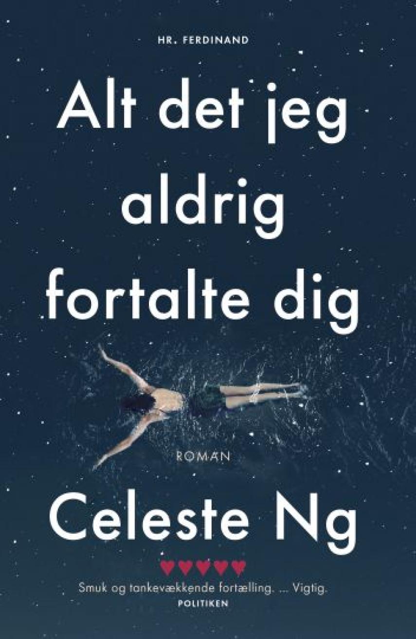 Celeste Ng (f. 1980): Alt det jeg aldrig fortalte dig : roman